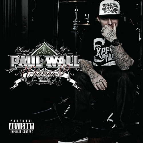 Paul Wall - Heart Of A Champion cover