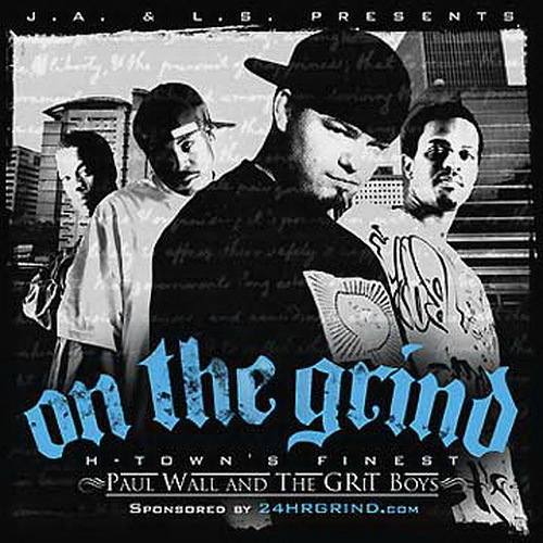 Paul Wall & The Grit Boys - On The Grind cover