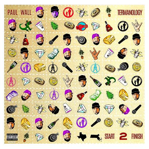 Paul Wall & Termanology - Start 2 Finish cover