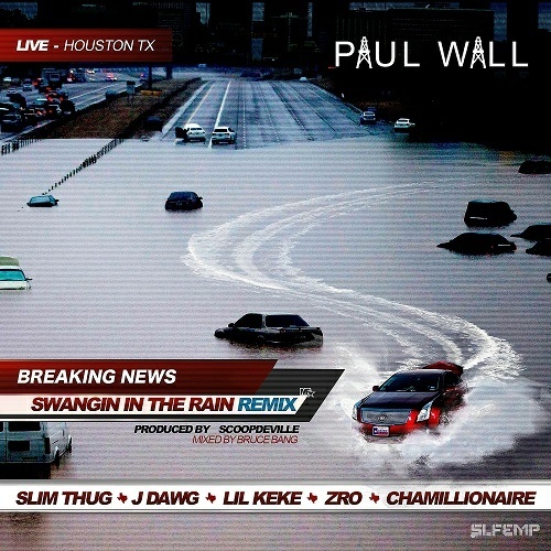 Paul Wall - Swangin In The Rain Remix cover