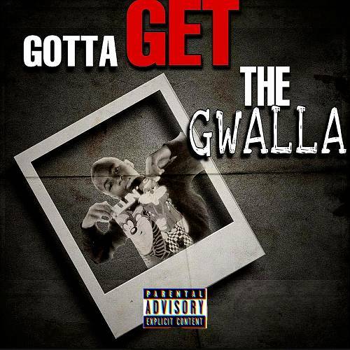 PGwalla - Gotta Get The Gwalla cover