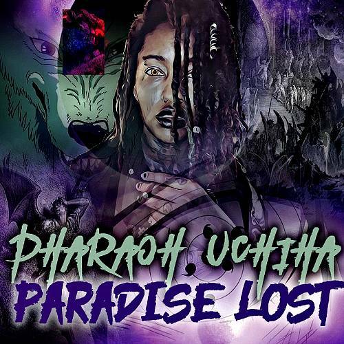 Pharaoh Uchiha - Paradise Lost cover