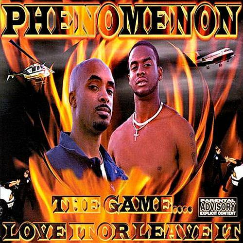 Phenomenon - The Game... Love It Or Leave It cover