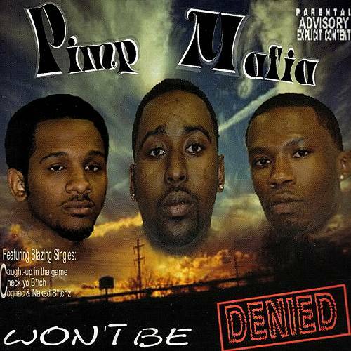 Pimp Mafia - Won`t Be Denied cover