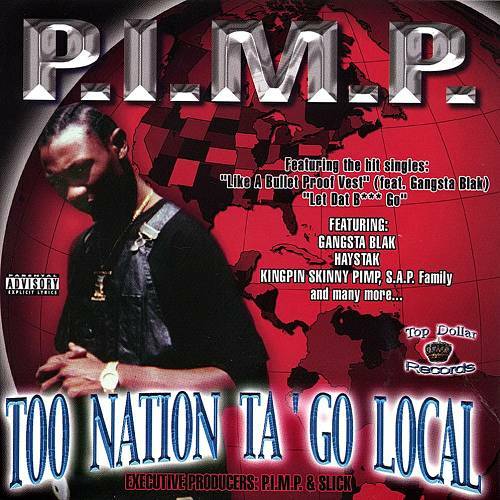 P.I.M.P. - Too Nation Ta Go Local cover