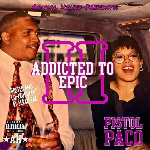 Pistol Paco - Addicted To Epic II cover