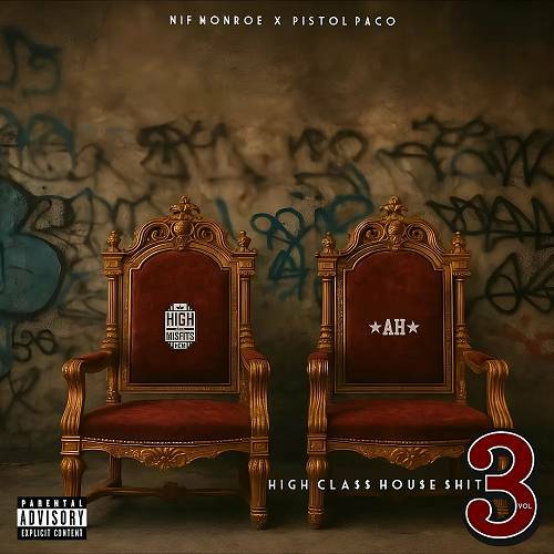 Nif Monroe & Pistol Paco - High Class House Shit 3 cover
