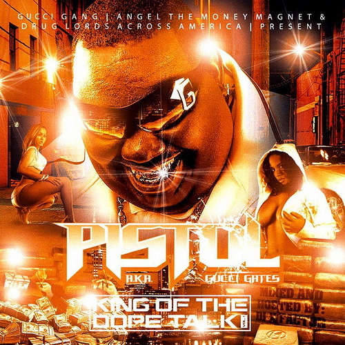 Pistol - King Of The Dope Talk Vol. 1 cover