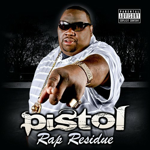 Pistol - Rap Residue cover