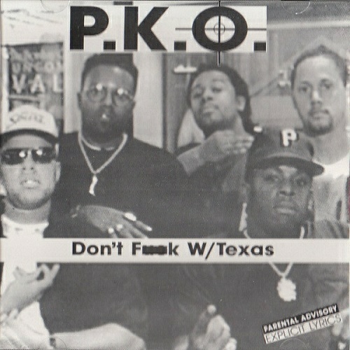 P.K.O. - Don`t Fuck With Texas cover