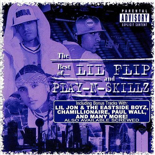 Play-N-Skillz - The Best Of Lil Flip & Play-N-Skillz cover