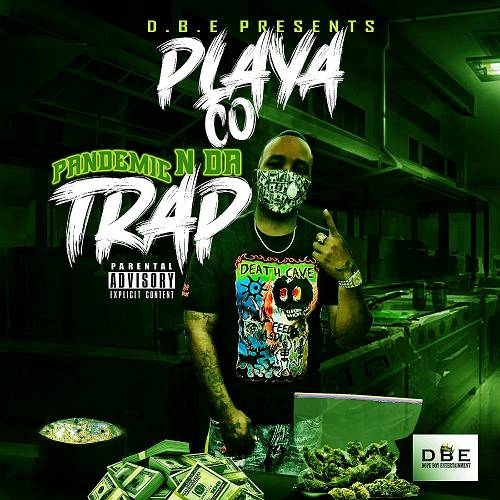 Playa Co - Pandemic N Da Trap cover