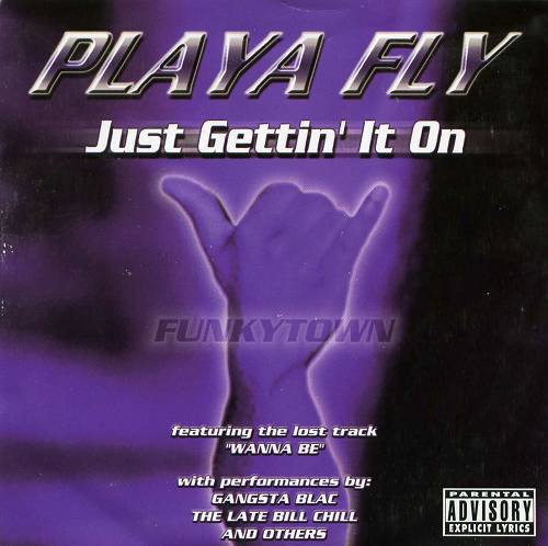 Playa Fly - Just Gettin It On cover