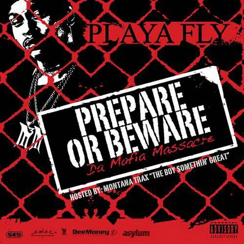 Playa Fly - Prepare Or Beware. Tha Mafia Massacre cover