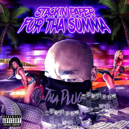 Playa Panne Tha Plug - Stackin Paper For Tha Summa cover