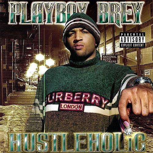 Playboy Brey - Hustleholic cover