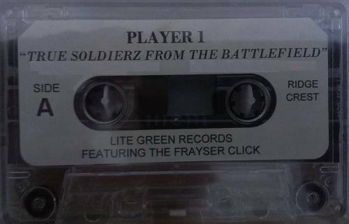 Player 1 - True Soldierz From The Battlefield cover