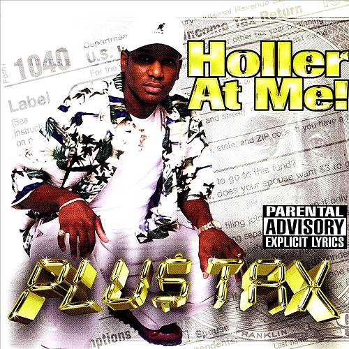 Plus Tax - Holler At Me! cover
