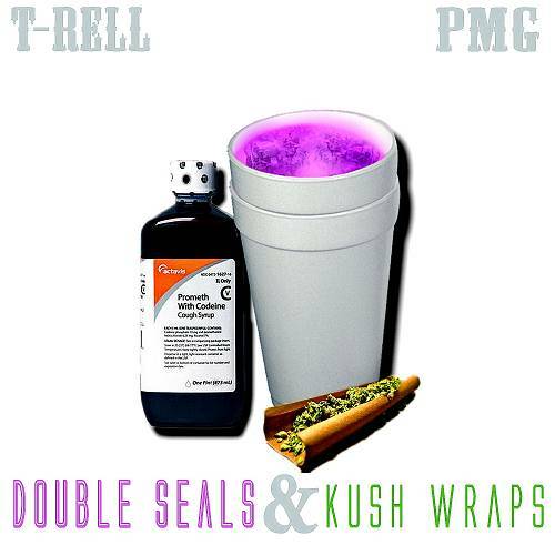 T-Rell - Double Seals & Kush Wraps cover