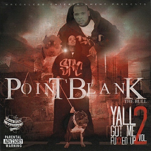 Point Blank - Yall Got Me Fuxxed Up Vol. 2 cover