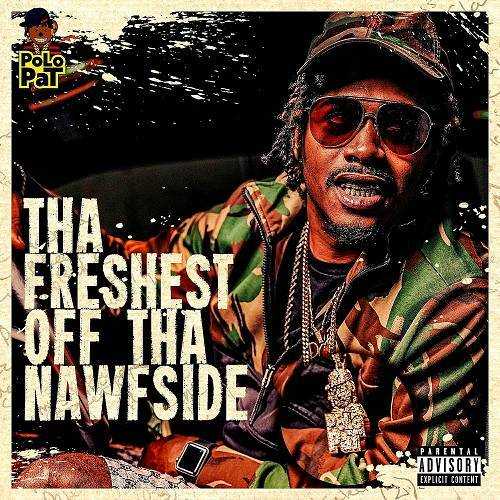 PoloPat - Tha Freshest Off Tha NawfSide cover