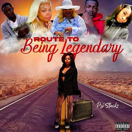 Pri Stacks - Route To Being Legendary cover