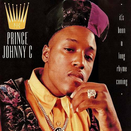 Prince Johnny C - It`s Been A Long Rhyme Coming cover
