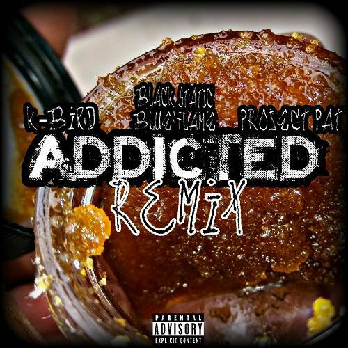Project Pat & K-Bird - Addicted Remix cover