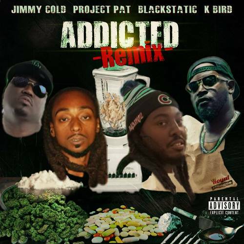 Project Pat & K-Bird - Addicted Remix cover