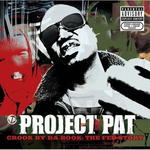Project Pat - Crook By Da Book: The Fed Story cover