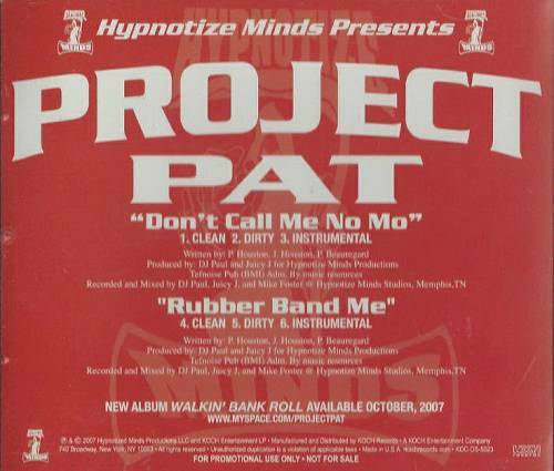 Project Pat - Don`t Call Me No Mo # Rubber Band Me (Promo CDS) cover