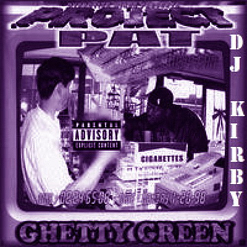 Project Pat - Ghetty Green (screwed & chopped) cover