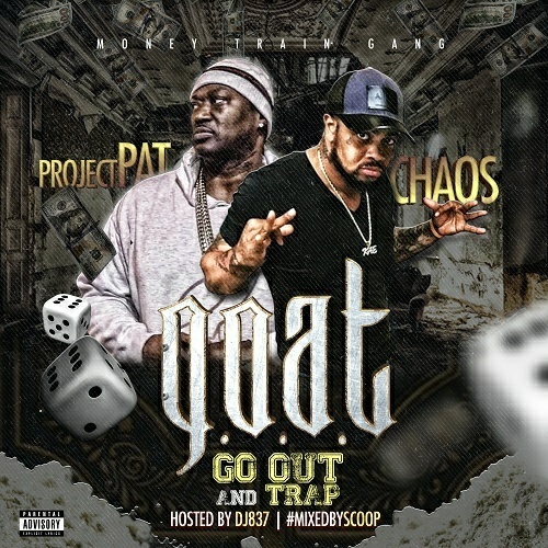 Project Pat & Chaos - Go Out And Trap cover