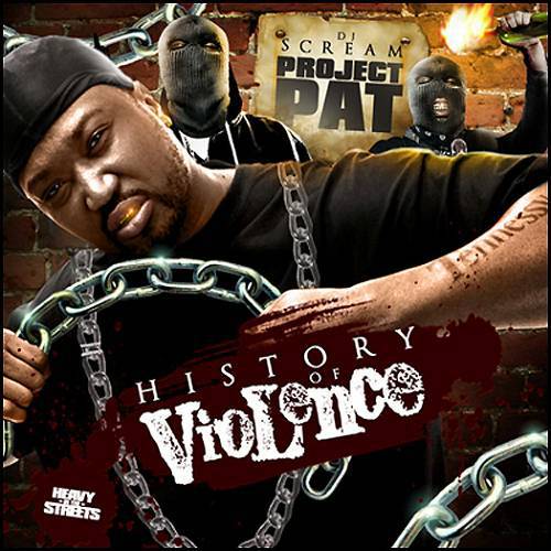 Project Pat - History Of Violence cover