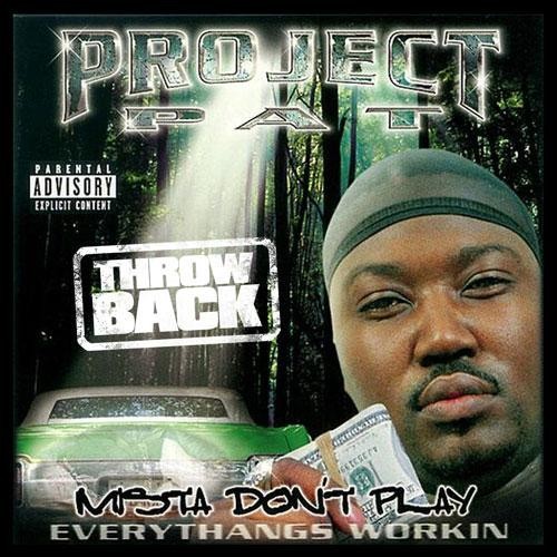 Project Pat - Mista Don`t Play. Throwback cover