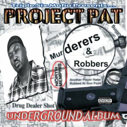Project Pat - Murderers & Robbers cover
