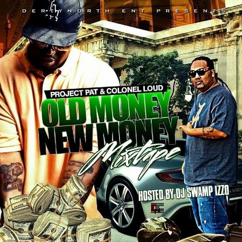 Project Pat & Colonel Loud - Old Money New Money cover