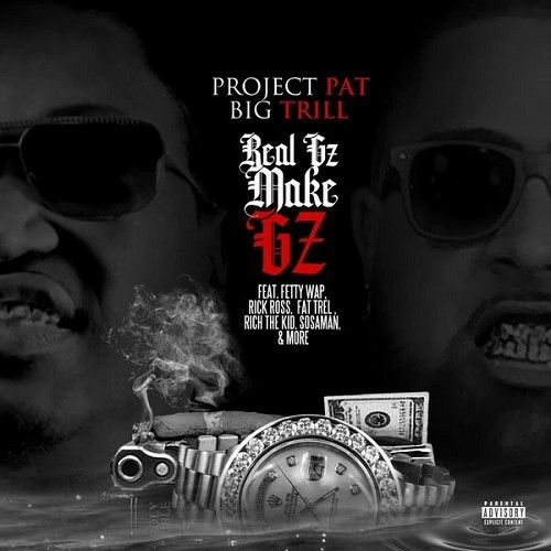 Project Pat & Big Trill - Real Gz Make Gz cover