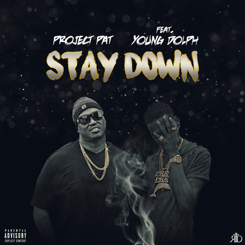 Project Pat - Stay Down cover