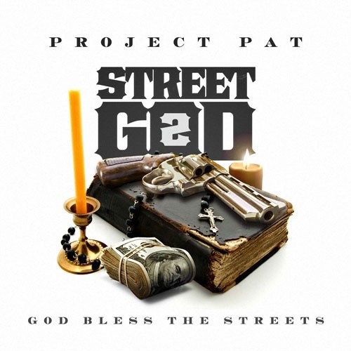 Project Pat - Street God 2. God Bless The Streets cover
