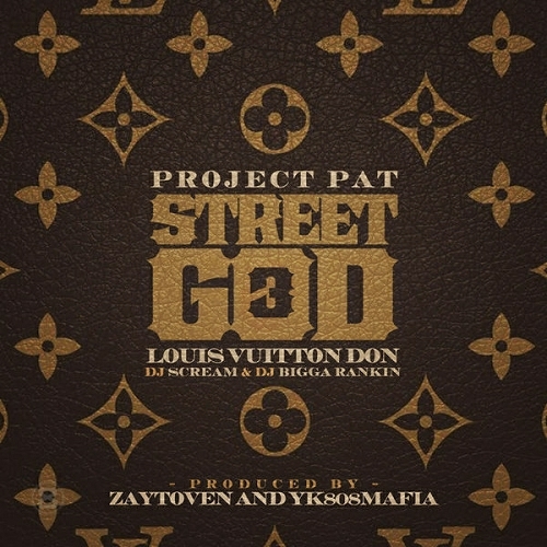 Project Pat - Street God 3. Louis Vuitton Don cover