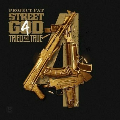 Project Pat - Street God 4. Tried And True cover