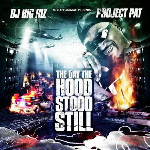 Project Pat - The Day The Hood Stood Still cover