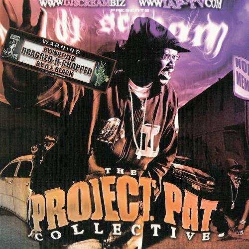 Project Pat - The Project Pat Collective (dragged n chopped) cover