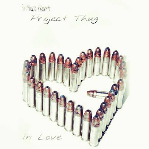 Project Thug - In Love cover