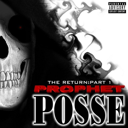 Prophet Posse - The Return Part 1 cover