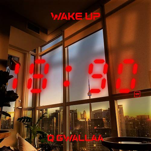Q Gwallaa - Wake Up cover