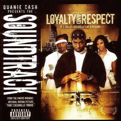 Quanie Cash - Loyalty & Respect. Soundtrack cover