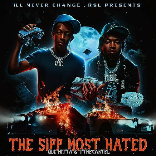 Que Hitta & TtheCartel - The Sipp Most Hated cover