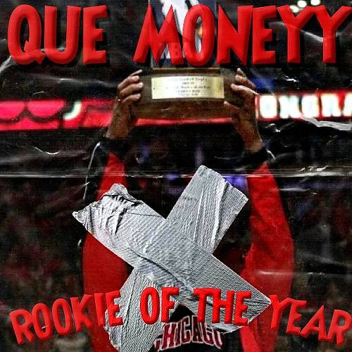 Que Moneyy - Rookie Of The Year cover
